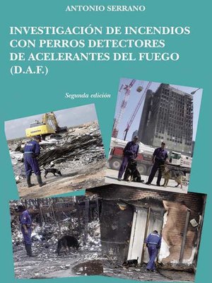 cover image of Investigación de incendios con perros detectores de acelerantes del fuego